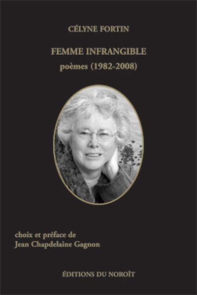 Femme infrangible : choix de poèmes