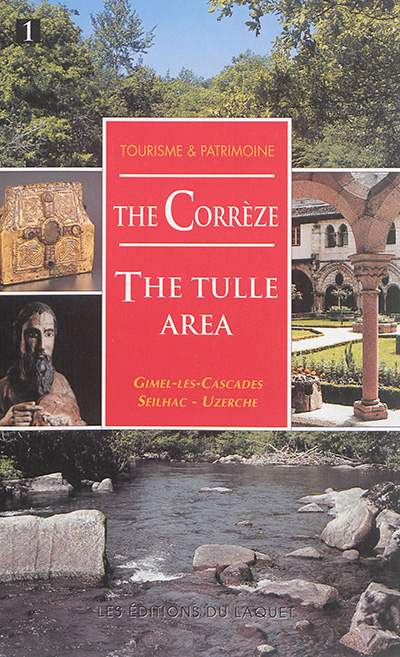 The Corrèze : the Tulle aera : Gimel-Les-Cascades,  Seilhac, Uzerche