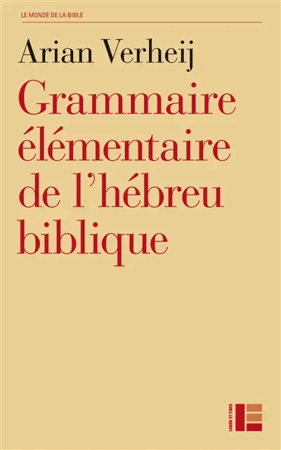 Grammaire élémentaire de l'hébreu biblique Grammaire élémentaire de l'hébreu biblique