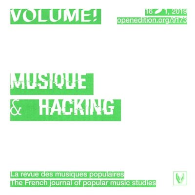 Volume !, n° 16-1. Musique et hacking