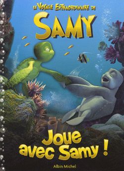 Joue avec Samy ! : le voyage extraordinaire de Samy