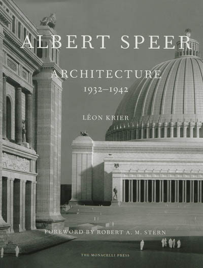 Albert Speer : architecture 1932-1942