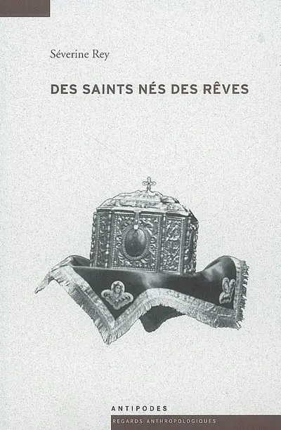 Des saints nés des rêves : fabrication de la sainteté et commémoration des néomartyrs à Lesvos (Grèce)