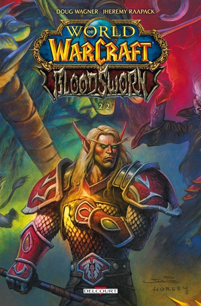 World of Warcraft : Bloodsworn. Vol. 2