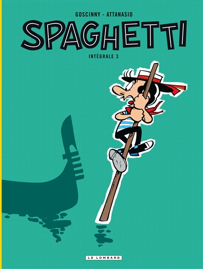 Spaghetti : intégrale. Vol. 3