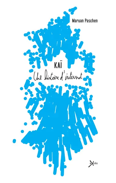 Kaï : une histoire d'internat