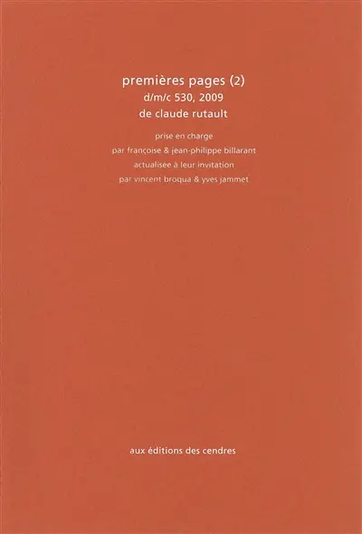 Premières pages. Vol. 2. d/m/c 530, 2009