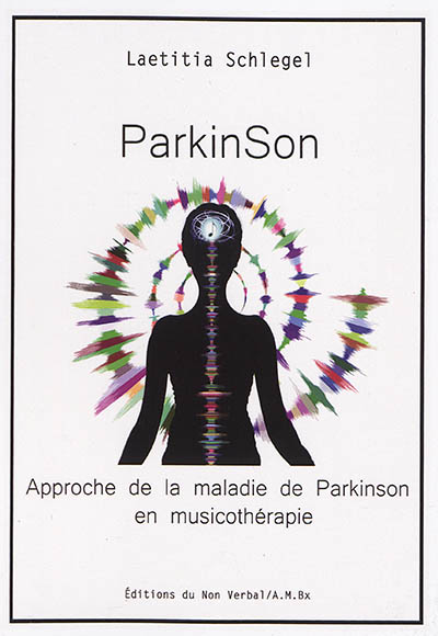 Parkinson : approche de la maladie de Parkinson en musicothérapie