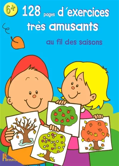 128 pages d'exercices très amusants au fil des saisons