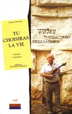 Tu choisiras la vie : violoniste à Auschwitz