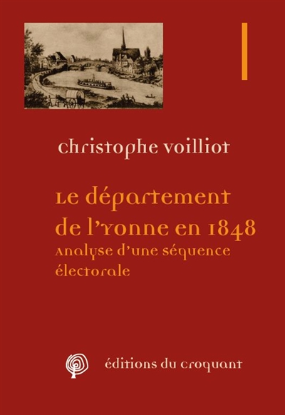 Le département de l'Yonne en 1848 : analyse d'une séquence électorale