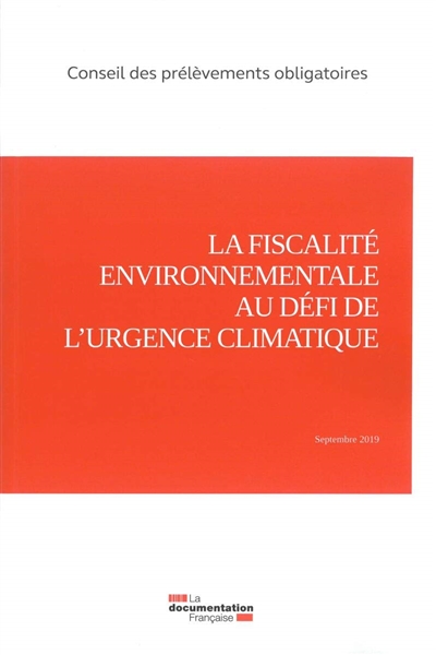 La fiscalité environnementale au défi de l'urgence climatique : septembre 2019