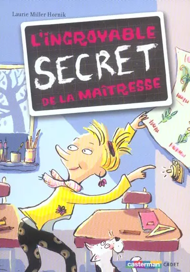 L'incroyable secret de la maîtresse