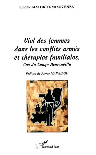 Viol des femmes dans les conflits armés et thérapies familiales : cas du Congo Brazzaville