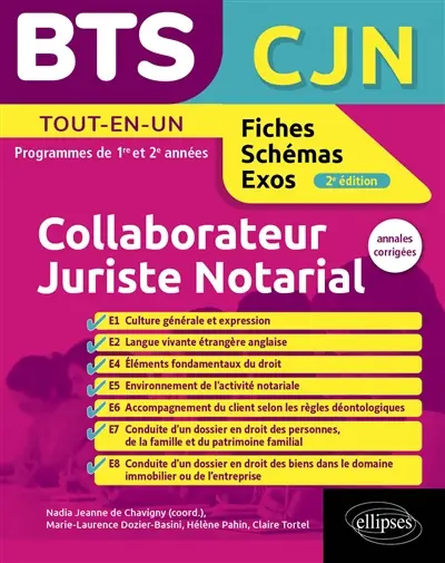 BTS collaborateur juriste notarial CJN : tout-en-un, programmes de 1re et 2e années : annales corrigées
