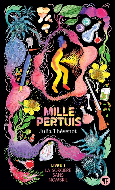 Mille pertuis, tome 1 : La sorcière sans nombril