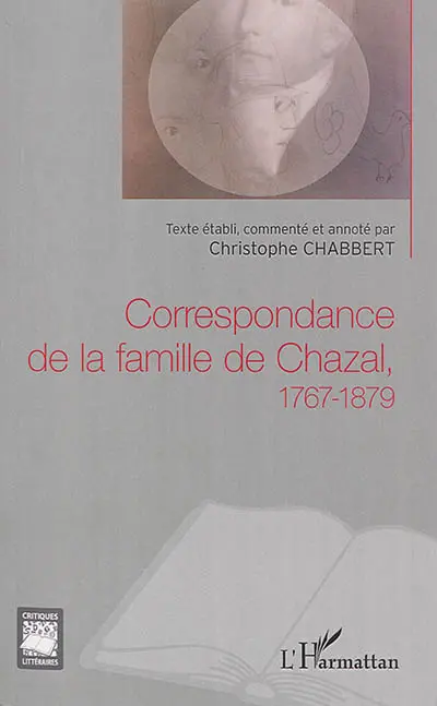 Correspondance de la famille de Chazal : 1767-1879