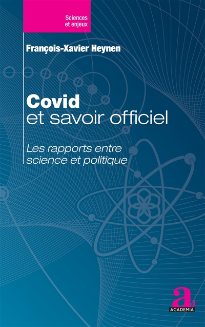Covid et savoir officiel : les rapports entre science et politique