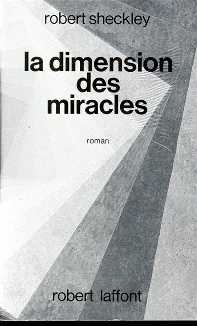 La dimension des miracles. Echange standard