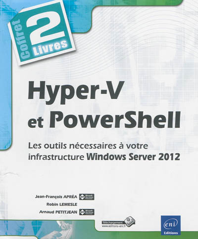 Hyper-V et PowerShell : les outils nécessaires à votre infrastructure Windows Server 2012