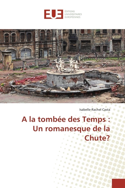 A la tombée des Temps : Un...