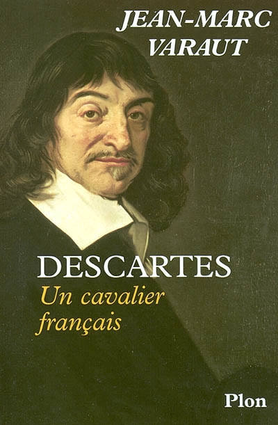 Descartes, un cavalier français
