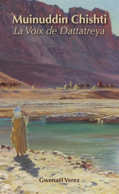 Muinuddin Chishti : La Voix...