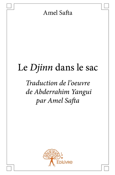 Le djinn dans le sac :...