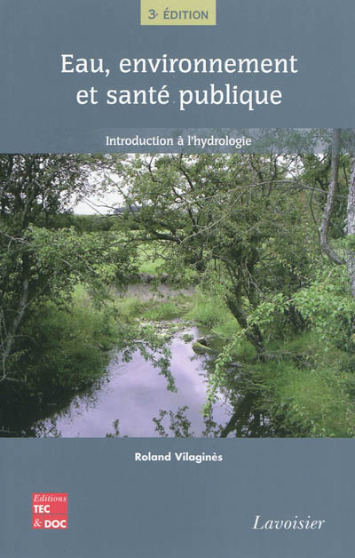 Eau, environnement et santé publique : introduction à l'hydrologie