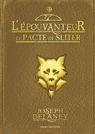 L'Epouvanteur. Vol. 11. Le pacte de Sliter
