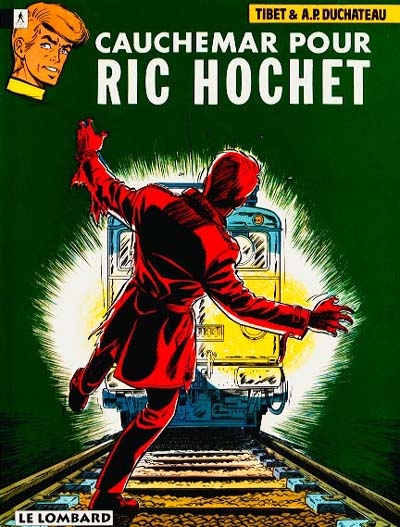 Ric Hochet. Vol. 13. Cauchemar pour Ric Hochet