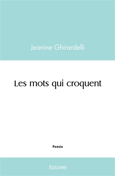 Les mots qui croquent