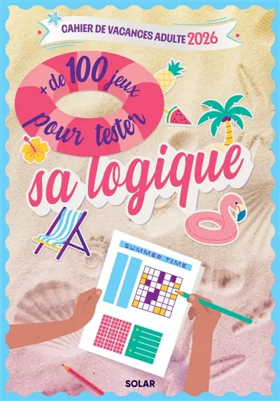Cahier de vacances Summer time : Teste ta logique 2026