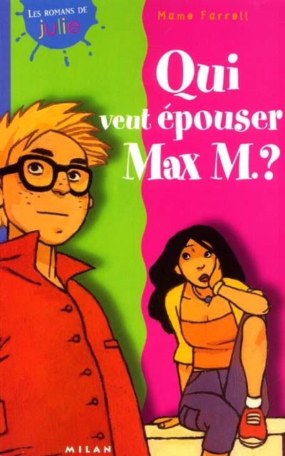 Qui veut épouser Max M. ?