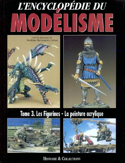 L'encyclopédie du modélisme. Vol. 3. Les figurines