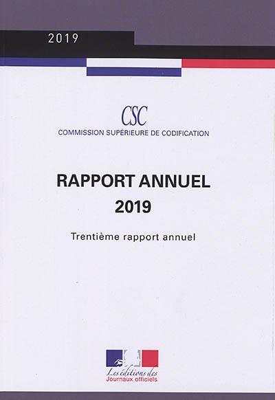 Commission supérieure de codification : rapport annuel 2019 : trentième rapport annuel