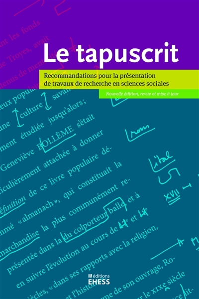 Le tapuscrit : recommandations pour la présentation de travaux de recherche en sciences sociales