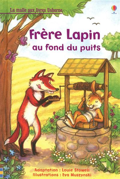 Frère lapin au fond du puits