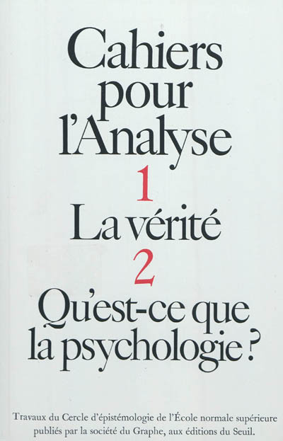 Cahiers pour l'analyse, n° 1-2. La vérité