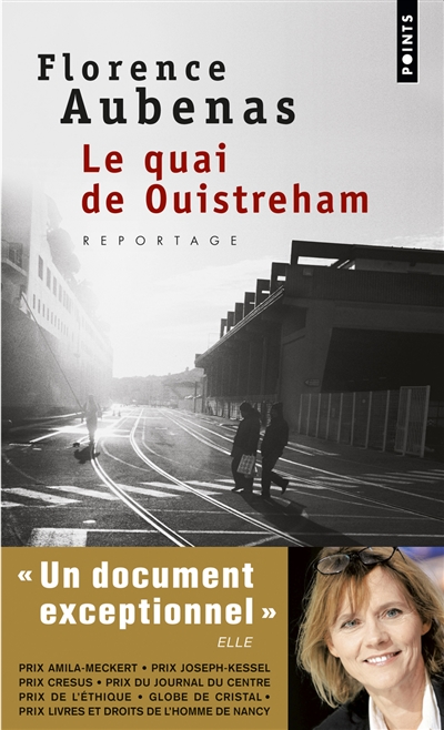 Le quai de Ouistreham : reportage