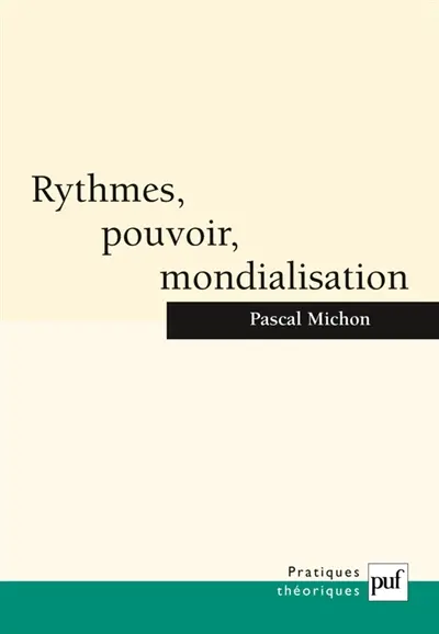 Rythmes, pouvoir, mondialisation