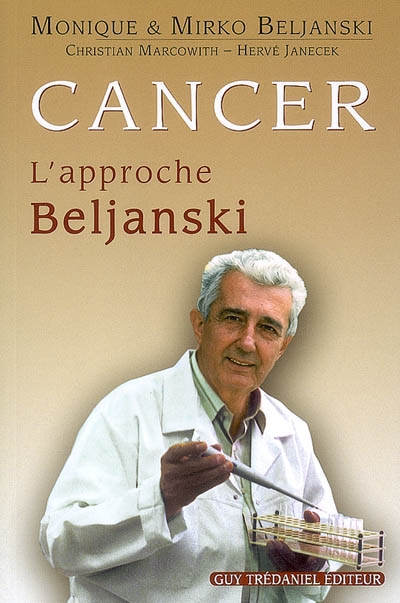 Cancer : l'approche Beljanski