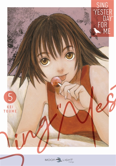 Sing Yesterday for me, tome 5