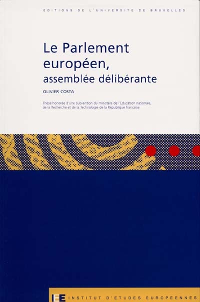Le Parlement européen, assemblée délibérante