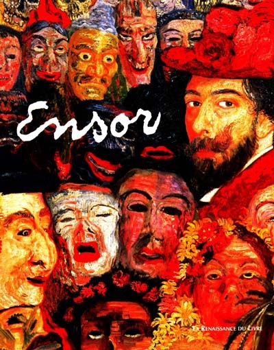 James Ensor 1860-1949 : exposition, Bruxelles, Musées royaux des beaux-arts, 23 sept. 1999-28 févr. 2000