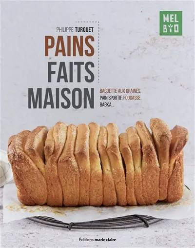 Pains faits maison : baguette aux graines, pain sportif, fougasse, babka...