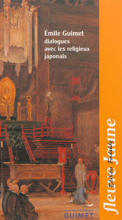 Emile Guimet : dialogues avec les religieux japonais