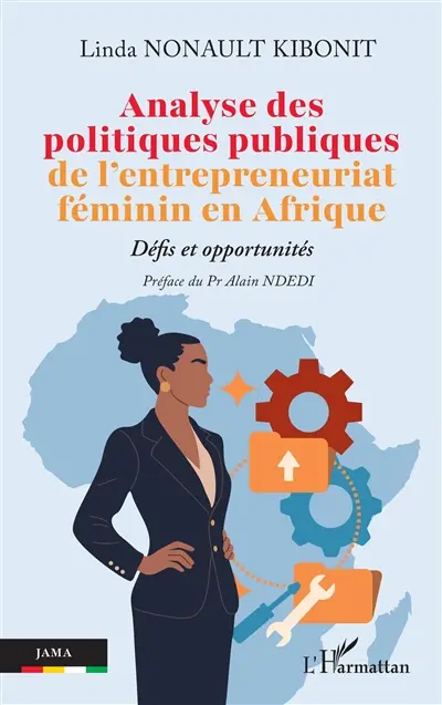 Analyse des politiques publiques de l'entrepreneuriat féminin en Afrique : défis et opportunités