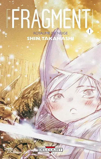 Fragment : royaume de neige. Vol. 1