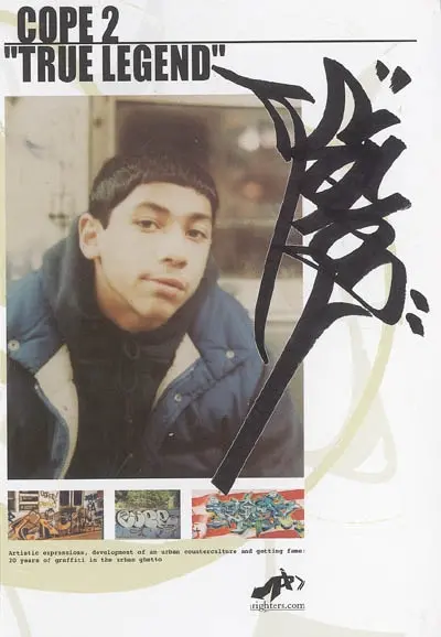 Cope 2 : true legend : artistic expressions, development of an urban counterculture and getting fame, 20 years of graffiti in the urban ghetto